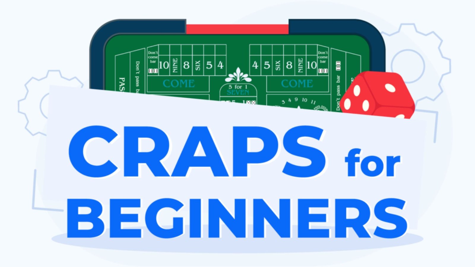 Beginner’s Guide to Craps